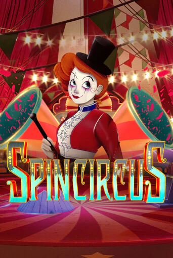 Игровой автомат Spin Circus играть бесплатно на ДжойКазино