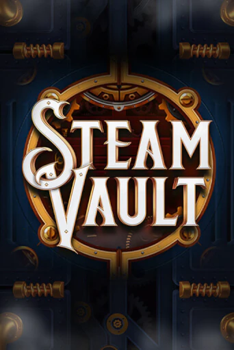 Игровой автомат Steam Vault играть бесплатно на ДжойКазино