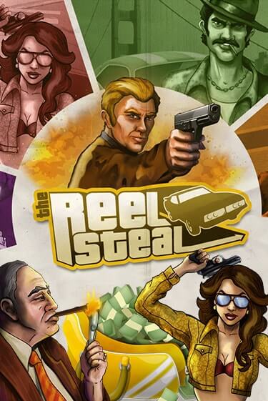 Игровой автомат Reel Steal™ играть бесплатно на ДжойКазино