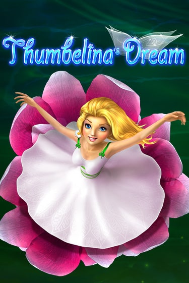 Игровой автомат Thumbelina's Dream играть бесплатно на ДжойКазино